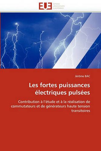Cover image for Les Fortes Puissances Lectriques Pulses
