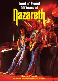 Cover image for Loud 'n' Proud: Fifty Years of Nazareth
