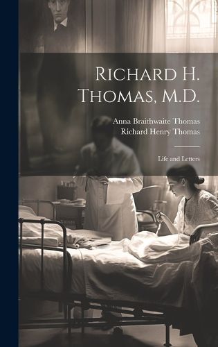 Cover image for Richard H. Thomas, M.D.