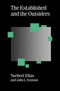 Cover image for The Established and the Outsiders: A Sociological Enquiry into Community Problems