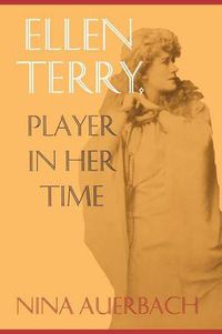 Cover image for Ellen Terry, Player in Her Time