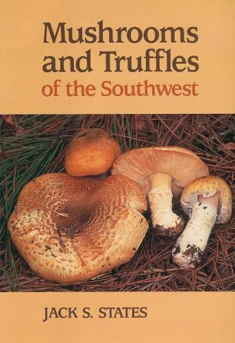 Mushrooms and Truffles of the Southwest