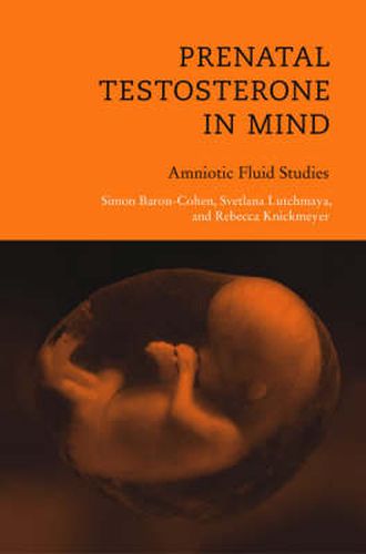 Prenatal Testosterone in Mind: Amniotic Fluid Studies