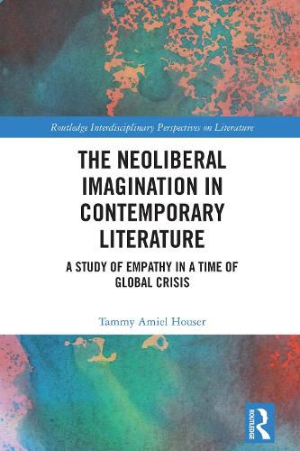 Cover image for The Neoliberal Imagination in Contemporary Literature