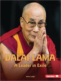 Cover image for Dalai Lama: A Leader in Exile