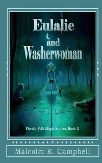 Cover image for Eulalie and Washerwoman