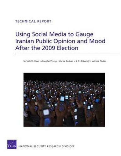 Cover image for Using Social Media to Gauge Iranian Public Opinion and Mood After the 2009 Election