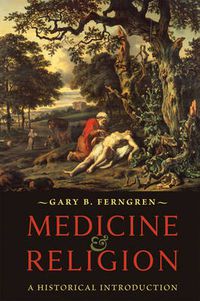 Cover image for Medicine and Religion: A Historical Introduction