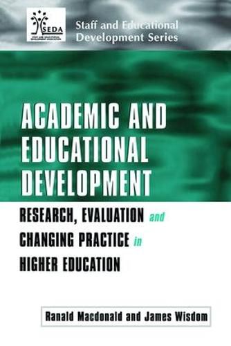 Cover image for Academic and Educational Development: Research, Evaluation and Changing Practice in Higher Education