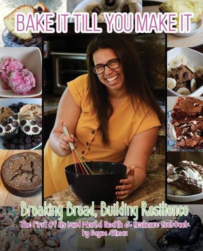 Cover image for Bake it Till You Make it: Breaking Bread, Building Resilience