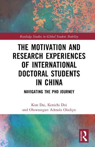 Cover image for The Motivation and Research Experiences of International Doctoral Students in China