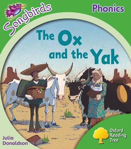 Cover image for Oxford Reading Tree: Level 2: More Songbirds Phonics: The Ox and the Yak