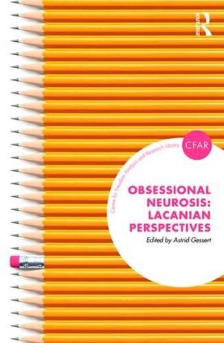 Cover image for Obsessional Neurosis: Lacanian Perspectives