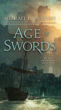 Cover image for Age of Swords: Book Two of The Legends of the First Empire