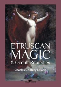 Cover image for Etruscan Magic & Occult Remedies