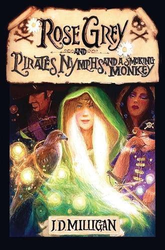 Cover image for Rose Grey and Pirates, Nymphs, and A Smoking Monkey