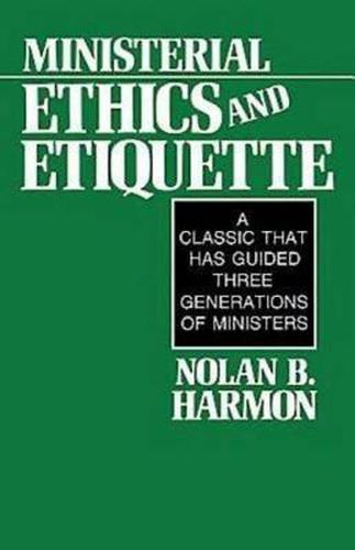 Cover image for Ministerial Ethics and Etiquette