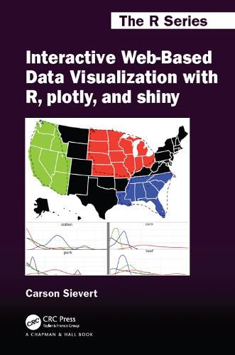 Cover image for Interactive Web-Based Data Visualization with R, plotly, and shiny