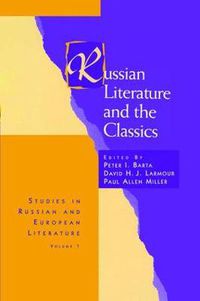 Cover image for Russian Literature and the Classics