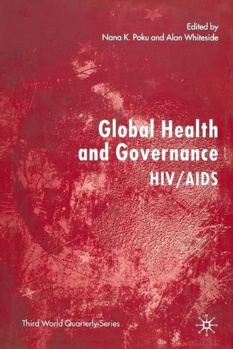 Cover image for Global Health and Governance: HIV/AIDS