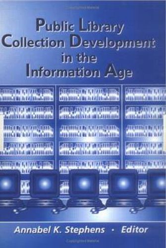 Cover image for Public Library Collection Development in the Information Age