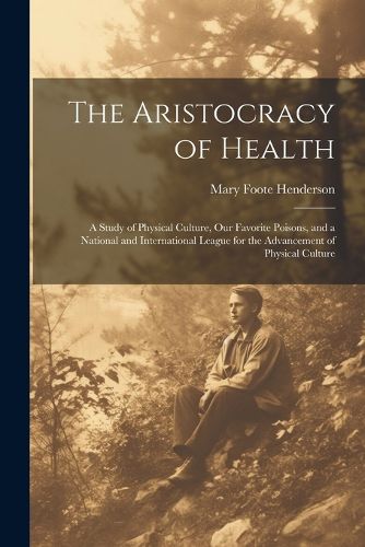Cover image for The Aristocracy of Health