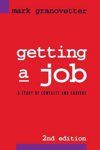 Getting a Job: Study of Contacts and Careers
