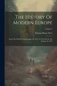 Cover image for The History Of Modern Europe