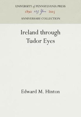 Cover image for Ireland through Tudor Eyes