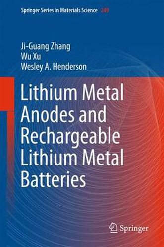 Cover image for Lithium Metal Anodes and Rechargeable Lithium Metal Batteries