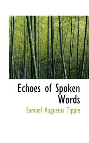 Cover image for Echoes of Spoken Words