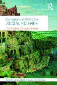 Cover image for Concepts and Method in Social Science: The Tradition of Giovanni Sartori