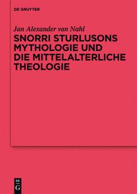 Cover image for Snorri Sturlusons Mythologie Und Die Mittelalterliche Theologie