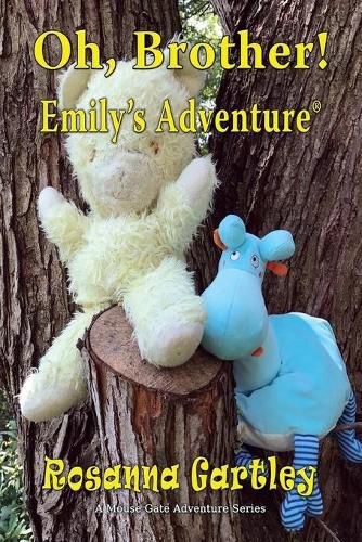 Cover image for Oh, Brother! (Emily's Adventure)