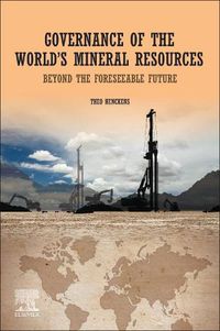 Cover image for Governance of The World's Mineral Resources: Beyond the Foreseeable Future