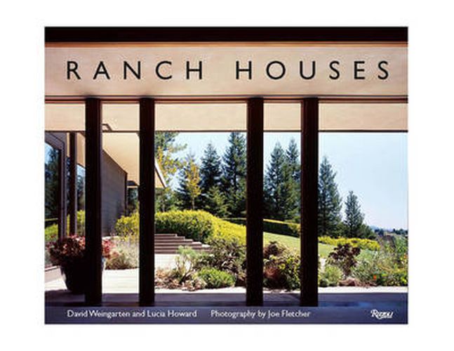 Cover image for Ranch Houses: Living the California Dream