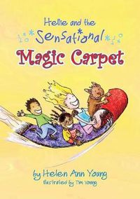 Cover image for Hellie and the Sensational Magic Carpet