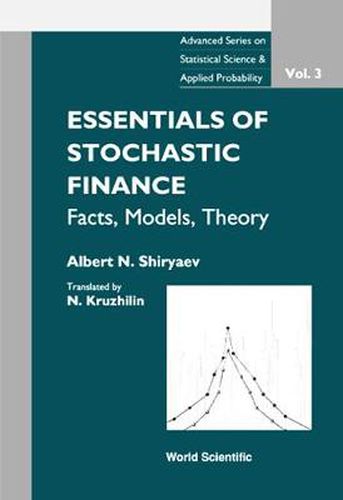 Cover image for Essentials Of Stochastic Finance: Facts, Models, Theory