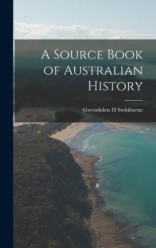 Cover image for A Source Book of Australian History