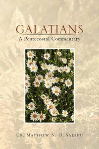 Cover image for Galatians: A Pentecostal Commentary: A Pentecostal Commentary