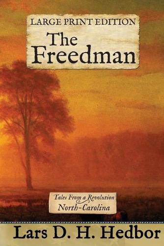 Cover image for The Freedman: Tales From a Revolution - North-Carolina