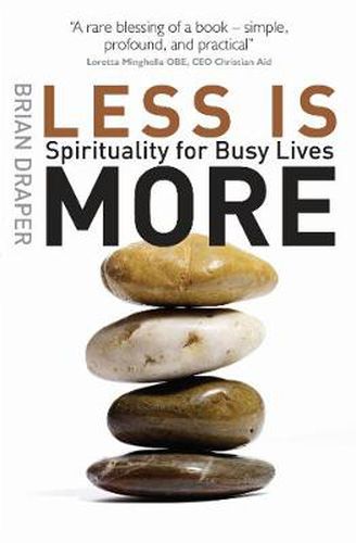 Cover image for Less is More: Spirituality for Busy Lives