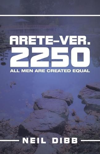 Cover image for Arete-Ver. 2250: All Men Are Created Equal
