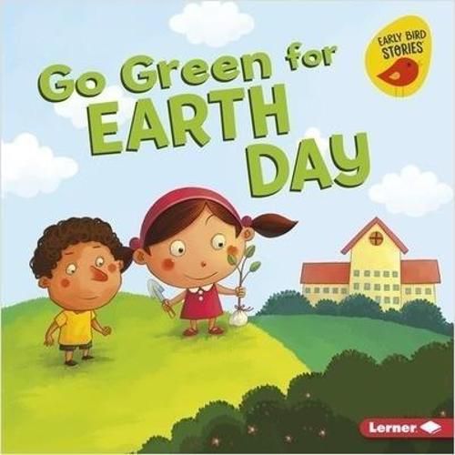 Cover image for Go Green for Earth Day