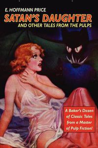 Cover image for Pulp Classics: Satan's Daughter and Other Tales from the Pulps