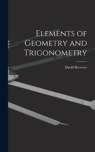 Elements of Geometry and Trigonometry