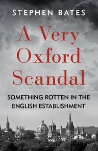 Cover image for A Very Oxford Scandal