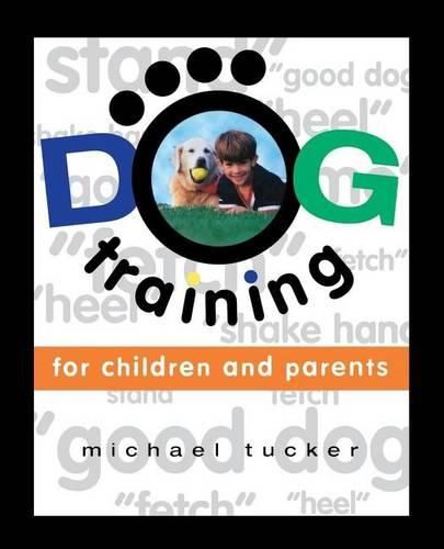 Cover image for Dog Training for Children & Parents