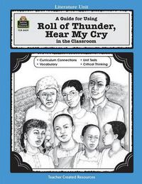 Cover image for A Guide for Using Roll of Thunder, Hear My Cry in the Classroom