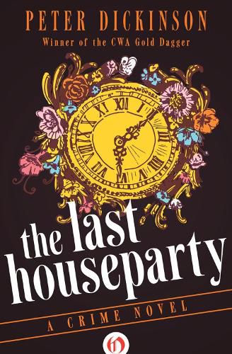 The Last Houseparty: A Crime Novel